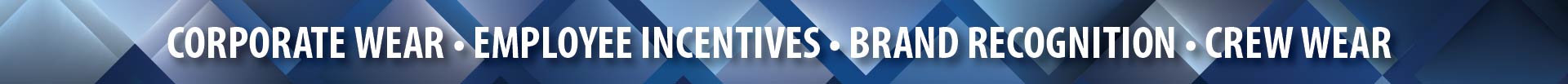 Corporate Wear, Giveaways, Employee Incentives, Brand Recognition, Crew Wear